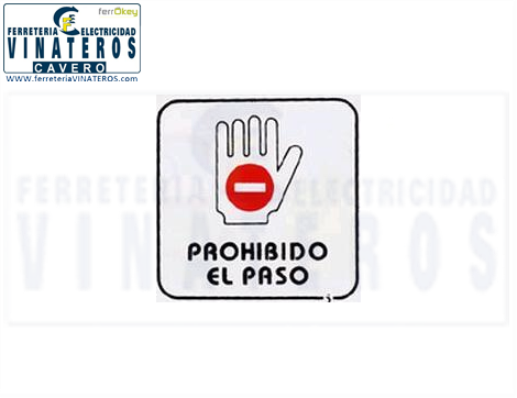 CARTEL, ADHESIVO, PROHIBIDO, 110*110